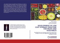 DEVELOPMENT OF LOW COST STORAGE STRUCTURE FOR FRUITS AND VEGETABLES