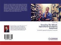 Greasing The Wheel: Operational Excellence Redefined