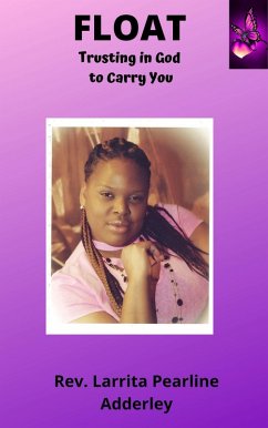 Cover FLOAT: Trusting in God to Carry You (eBook, ePUB)