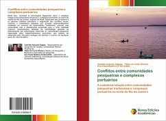 Conflitos entre comunidades pesqueiras e complexos portuários - Antunes Zappes, Camilah;da Costa Oliveira, Pablo;Madeira Di Beneditto, Ana Paula