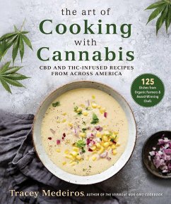 The Art of Cooking with Cannabis (eBook, ePUB) - Medeiros, Tracey