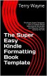The Super Easy Kindle Formatting Book... - Bild 1