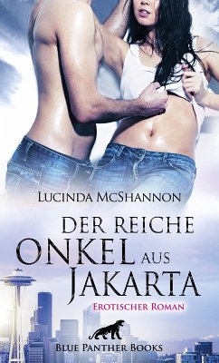 Der reiche Onkel aus Jakarta   Erotischer Roman (eBook, ePUB) - McShannon, Lucinda