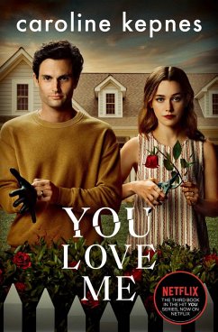 You Love Me (eBook, ePUB) - Kepnes, Caroline