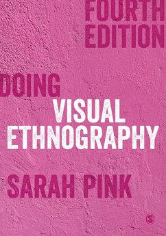 Doing Visual Ethnography (eBook, PDF) - Pink, Sarah