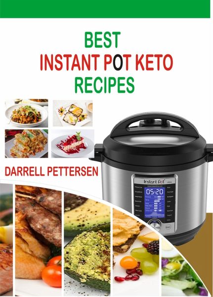 Best Instant Pot Keto Recipes (eBook, ePUB)
