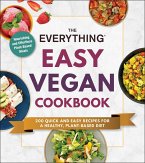 The Everything Easy Vegan Cookbook (eBook, ePUB)