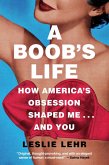 A Boob's Life (eBook, ePUB)