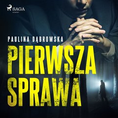 Pierwsza sprawa (MP3-Download) - Dąbrowska, Paulina