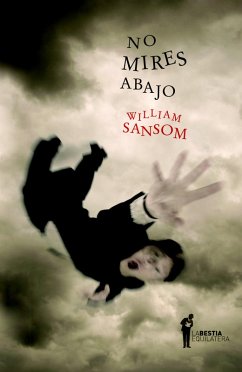 No mires abajo (eBook, ePUB) - Sansom, William