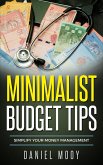 Minimalist Budget Tips: Simplify Your Money Management (eBook, ePUB)