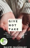 Give not Take (eBook, ePUB)