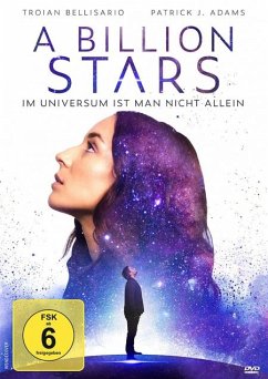 A Billion Stars - Im Universum ist man nicht allein - Adams,Patrick J./Bellisario,Troian/Bowes,W