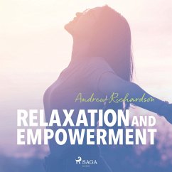 Relaxation and Empowerment (MP3-Download) - Richardson, Andrew