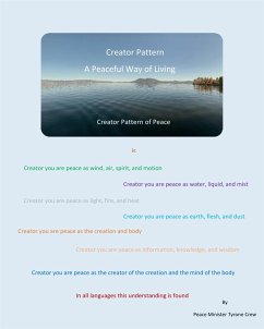 Creator Pattern A Peaceful Way of Living (eBook, ePUB) - Crew, Tyrone