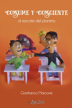 Consume y Consciente (eBook, ePUB) - Marcone, Gianfranco