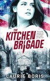 The Kitchen Brigade (eBook, ePUB)