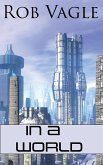 In A World (eBook, ePUB) In A World (eBook, ePUB)
