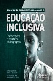Educação em Direitos Humanos e Educação Inclusiva: Concepções e Práticas Pedagógicas (eBook, ePUB)