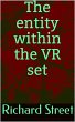 The Entity Within The VR Set (eBook,... - Bild 1