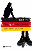 Eine (ge)rechte Sache (eBook, ePUB)