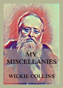 My Miscellanies (eBook, ePUB) - Collins, Wilkie