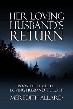 Her Loving Husband’s Return (eBook, ePUB) - Allard, Meredith