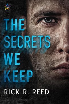 The Secrets We Keep (eBook, ePUB) - Reed, Rick R.