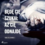 Będę Cię szukał, aż Cię odnajdę (MP3-Download)