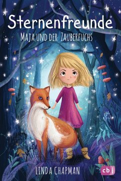Maja und der Zauberfuchs / Sternenfreunde Bd.1