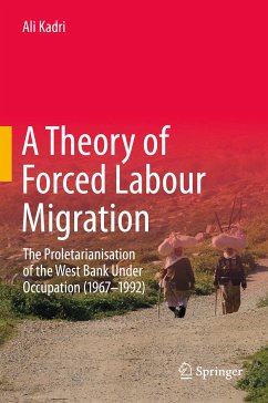 A Theory of Forced Labour Migration (eBook, PDF) - Kadri, Ali