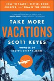 Take More Vacations (eBook, ePUB)