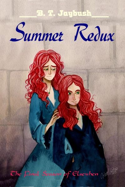 Summer Redux (The Seasons of Elsewhen, #5) (eBook, ePUB) Summer Redux (The Seasons of Elsewhen, #5) (eBook, ePUB)