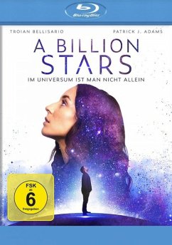 A Billion Stars - Im Universum ist man nicht allein - Adams,Patrick J./Bellisario,Troian/Bowes,W