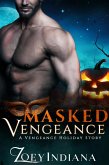 Masked Vengeance (A Vengeance Holiday, #1) (eBook, ePUB)