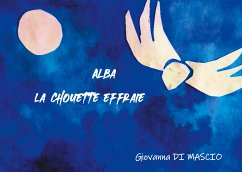 ALBA LA CHOUETTE EFFRAIE (eBook, ePUB)