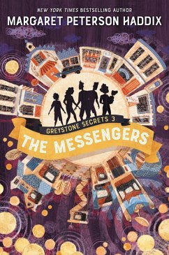 Cover Greystone Secrets #3: The Messengers (eBook, ePUB)