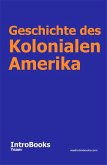 Geschichte des Kolonialen Amerika (eBook, ePUB)
