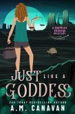 Just Like a Goddess (Surprise Goddess Cozy Mystery, #4) (eBook, ePUB)