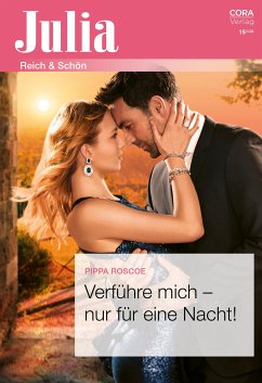 Verführe mich – nur für eine Nacht! (eBook, ePUB) - Roscoe, Pippa