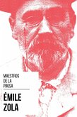 Maestros de la Prosa - Émile Zola (eBook, ePUB)