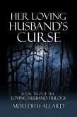 Her Loving Husband's Curse (eBook, ePUB)