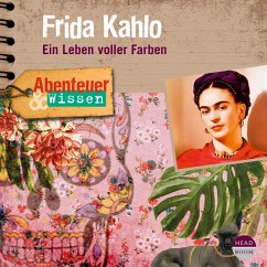 Abenteuer & Wissen: Frida Kahlo (MP3-Download) - Hempel, Berit