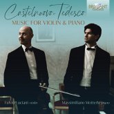 Castelnuovo-Tedesco:Music For Violin & Piano