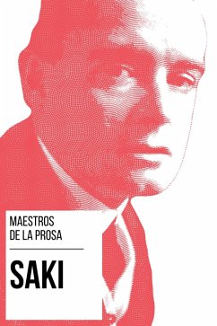 Maestros de la Prosa - Saki (eBook, ePUB) - Munro), Saki (H. H.; Nemo, August