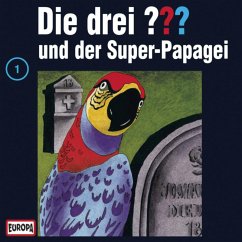 Folge 01: Die drei ??? und der Super-Papagei (MP3-Download) - Francis, H.G.