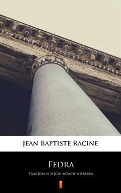 Fedra (eBook, ePUB) - Racine, Jean Baptiste