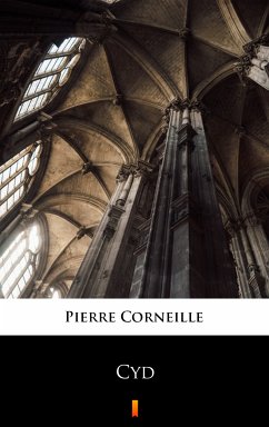Cyd (eBook, ePUB) - Corneille, Pierre