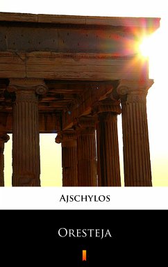 Oresteja (eBook, ePUB) - Ajschylos