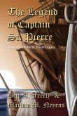The Legend Of Captain St. Pierre (eBook, ePUB)